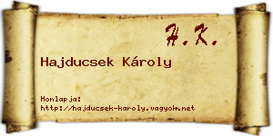 Hajducsek Károly névjegykártya